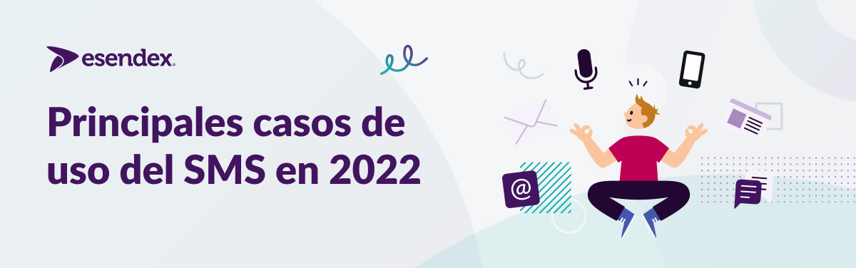 Principales casos de uso del SMS en 2022